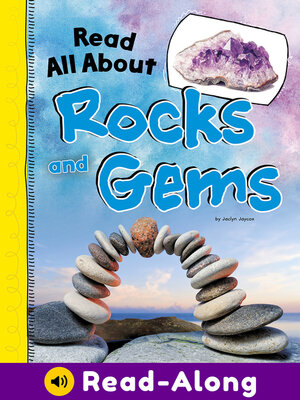 cover image of Read All About Rocks and Gems